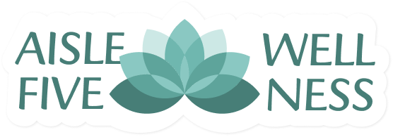 Aisle Five Wellness